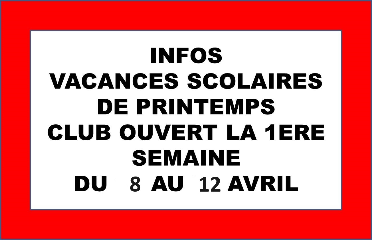 CLUB OUVERT VACANCES SCOLAIRES DE PRINTEMPS ! (1ERE SEMAINE)